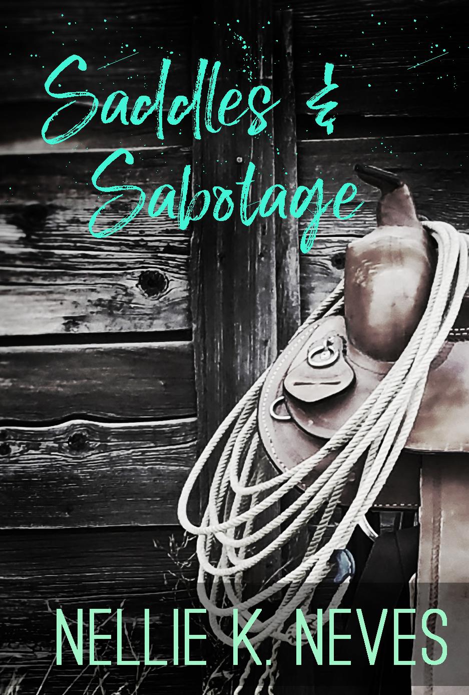 Saddles & Sabotage